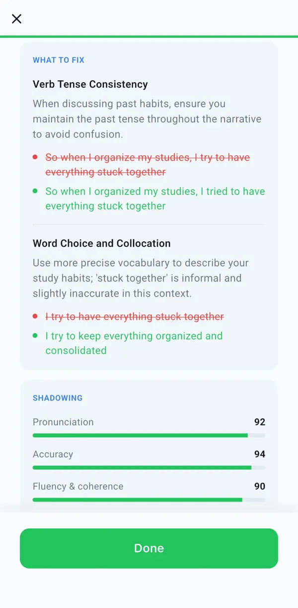 Speaking feedback in the app: what to fix, with a corrected sentence, and the shadowing scores for pronunciation, accuracy and fluency